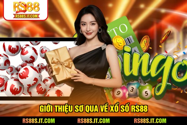 Giới thiệu sơ qua về xổ số RS88