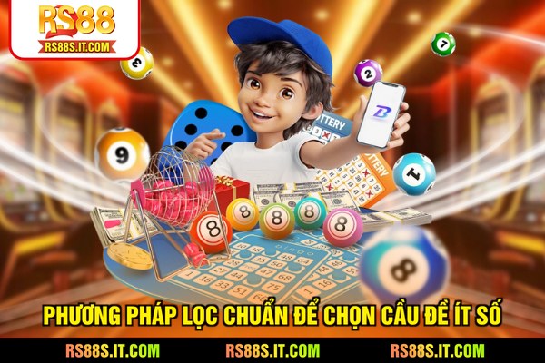 Phương pháp lọc chuẩn để chọn cầu đề ít số