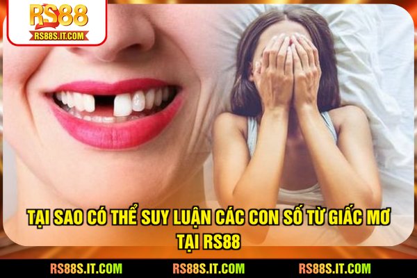 Tại sao có thể suy luận các con số từ giấc mơ tại RS88