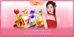 Tool Nổ Hũ Miễn Phí