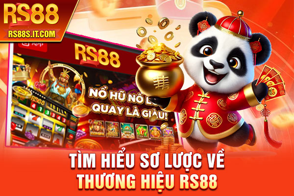 Tìm hiểu sơ lược về thương hiệu RS88